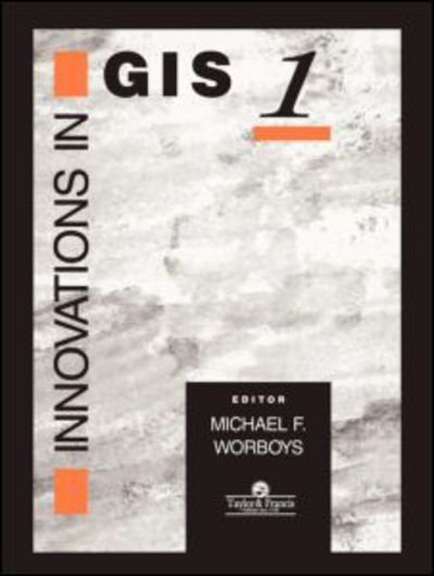 Cover for Worboys · Innovations In GIS (Paperback Bog) (1994)