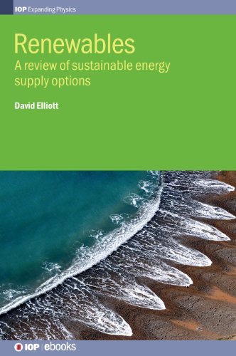 Cover for Elliott, Professor David (The Open University, UK) · Renewables: A review of sustainable energy supply options - IOP Expanding Physics (Hardcover Book) (2013)