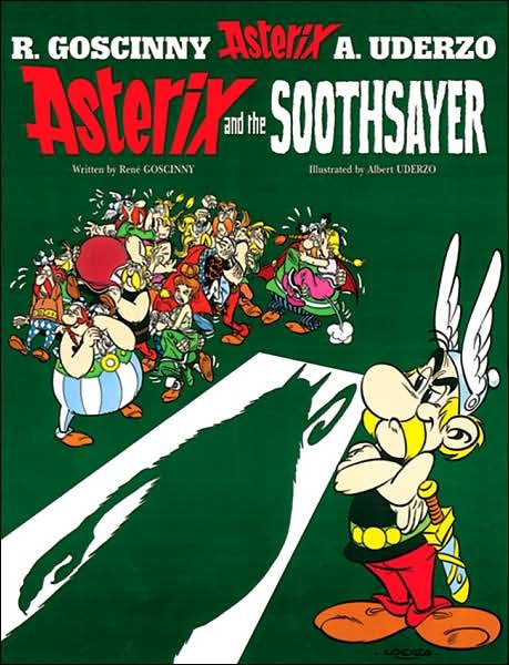 Asterix: Asterix and The Soothsayer: Album 19 - Asterix - Rene Goscinny - Bøger - Little, Brown Book Group - 9780752866413 - 16. december 2004