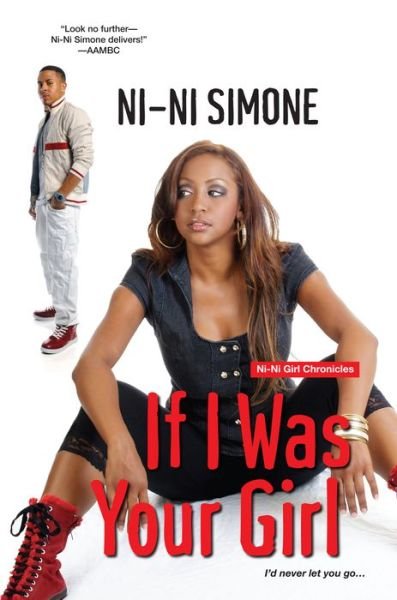 Cover for Ni-ni Simone · If I Was Your Girl (Ni-ni Girl Chronicles) (Paperback Bog) (2008)