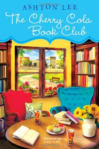 Cover for Ashton Lee · The Cherry Cola Book Club (A Cherry Cola Book Club Novel) (Paperback Book) [1st edition] (2013)