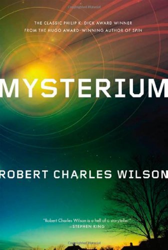 Cover for Robert Charles Wilson · Mysterium (Pocketbok) (2010)