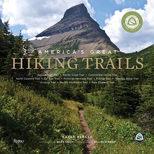 Cover for Karen Berger · America's Great Hiking Trails: Appalachian, Pacific Crest, Continental Divide, North Country, Ice Age, Potomac Heritage, Florida, Natchez Trace, Arizona, Pacific Northwest, New England - Great Hiking Trails (Hardcover Book) (2014)