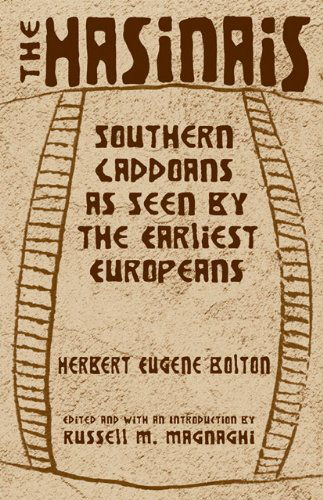 Cover for Herbert Eugene Bolton · The Hasinais: Southern Caddoans as Seen by the Earliest Europeans (Paperback Book) (2002)