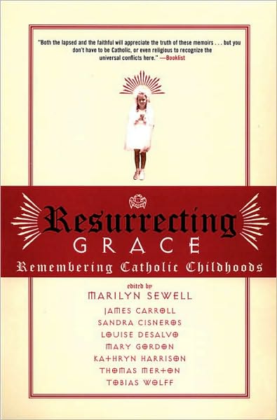 Cover for Marilyn Sewell · Resurrecting Grace: Remembering Catholic Childhoods (Paperback Book) (2002)