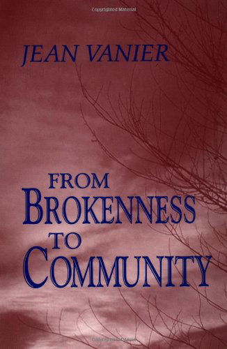 Cover for Jean Vanier · From Brokenness to Community: The Wit Lectures (Howard University Divinity School) - The Wit lectures (Paperback Book) (1992)