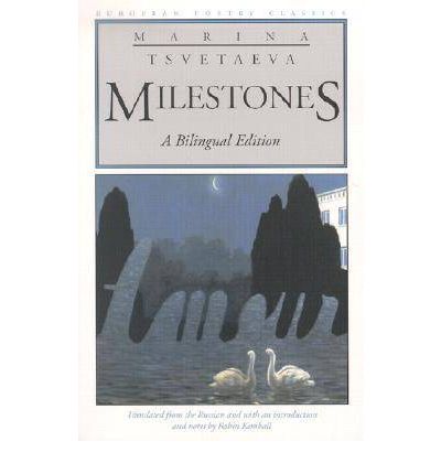 Cover for Marina TSvetaeva · Milestones - European Poetry Classics (Taschenbuch) [New edition] (2002)