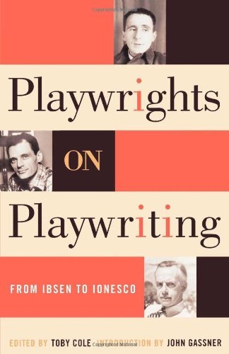 Playwrights on Playwriting: From Ibsen to Ionesco - Toby Cole - Bücher - Cooper Square Publishers Inc.,U.S. - 9780815411413 - 3. April 2001
