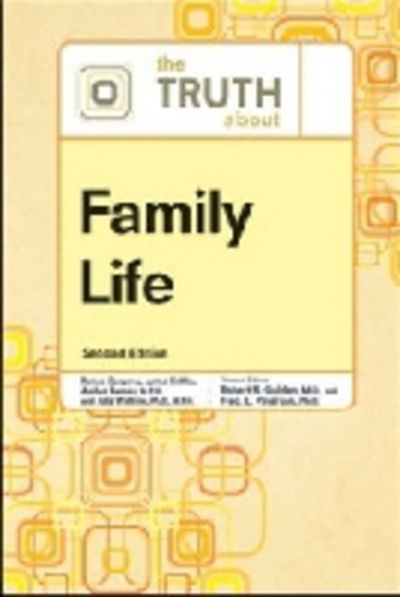 Cover for Facts on File · The Truth About Family Life (Hardcover Book) [Second edition] (2011)