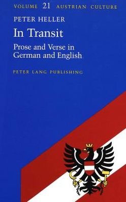 Cover for Peter Heller · In Transit: Prose and Verse in German and English / Peter Heller. - Austrian Culture (Hardcover Book) (1996)