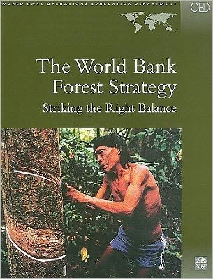Cover for Uma Lele · The World Bank Forest Strategy: Striking the Right Balance (Pocketbok) (2001)