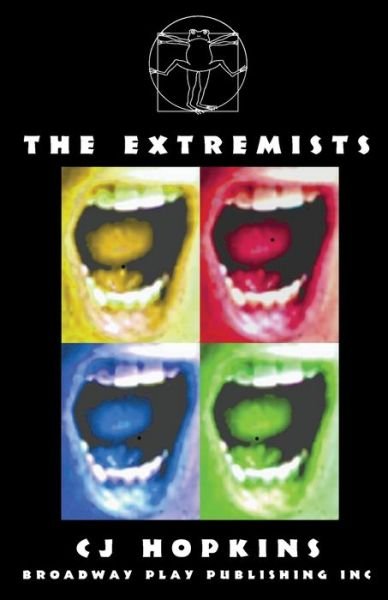 Cover for Cj Hopkins · The Extremists (Paperback Book) (2010)