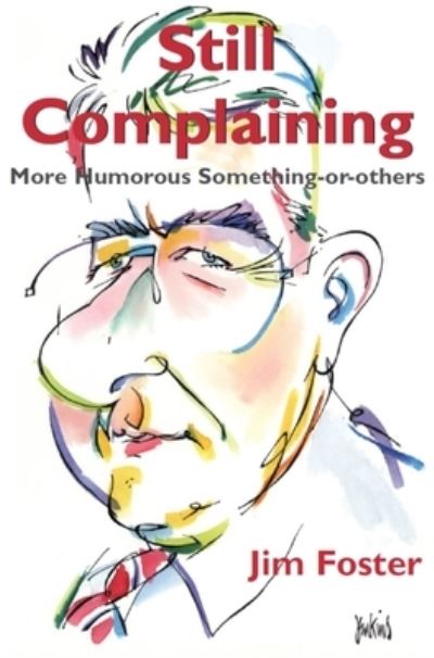 Cover for Jim Foster · Still Complaining (Paperback Book) (2001)