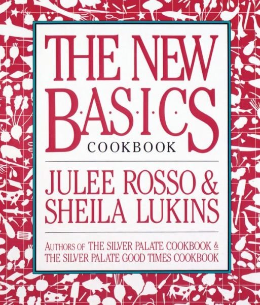 Cover for Julee Rosso · The New Basics Cookbook (Pocketbok) (1989)
