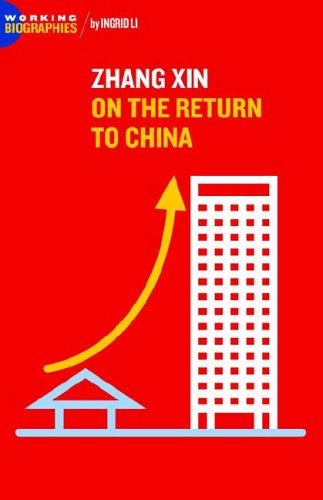 Cover for Ingrid Li · Zhang Xin: on the Return to China (Paperback Book) (2006)