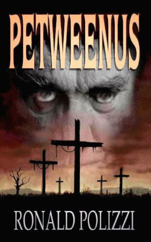 Cover for Ronald Polizzi · Petweenus (Paperback Book) (2012)