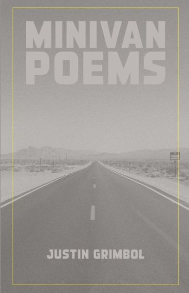 Cover for Justin Grimbol · Minivan Poems (Paperback Book) (2016)