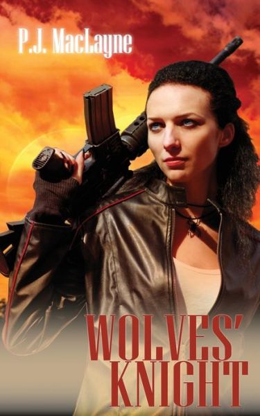 Cover for P J Maclayne · Wolves' Knight (Paperback Book) (2017)