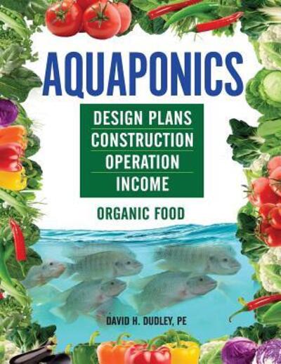 Cover for David H Dudley · Aquaponics (Taschenbuch) (2018)