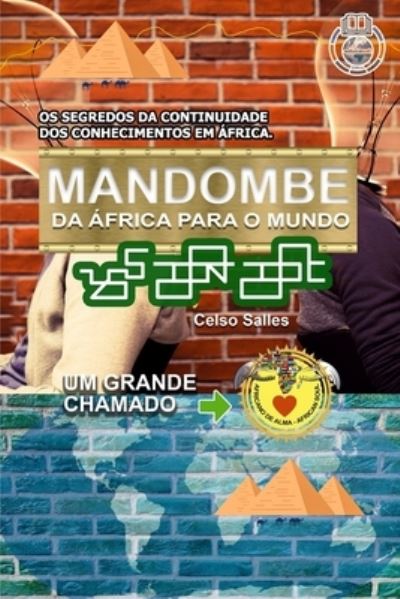 Cover for Celso Salles · MANDOMBE - Da Africa para o Mundo - UM GRANDE CHAMADO. (Paperback Book) (2021)