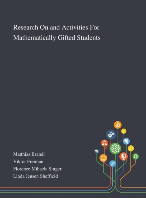 Cover for Matthias Brandl · Research On and Activities For Mathematically Gifted Students (Gebundenes Buch) (2020)