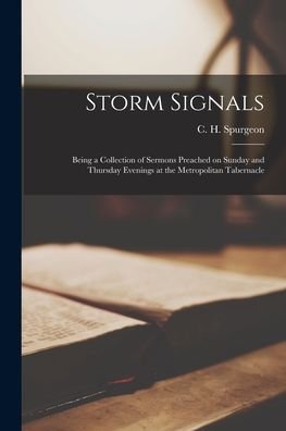 Cover for C H (Charles Haddon) 183 Spurgeon · Storm Signals (Taschenbuch) (2021)