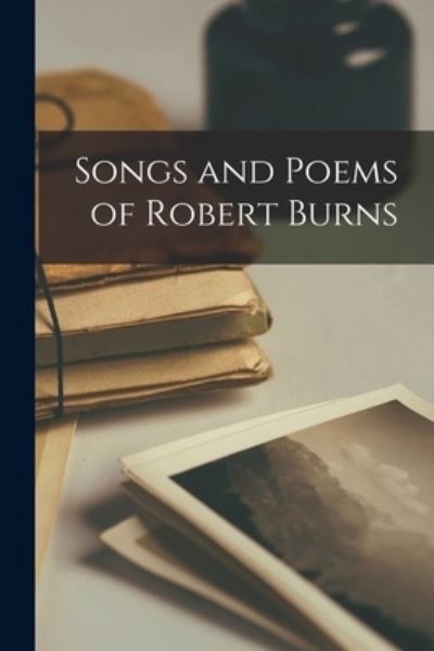 Cover for Anonymous · Songs and Poems of Robert Burns (Buch) (2022)