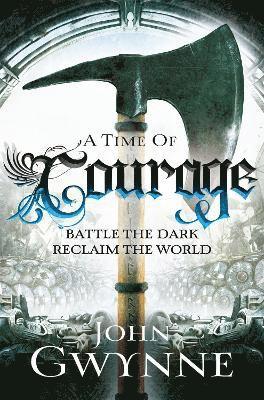 Cover for John Gwynne · A Time of Courage (Pocketbok) (2025)