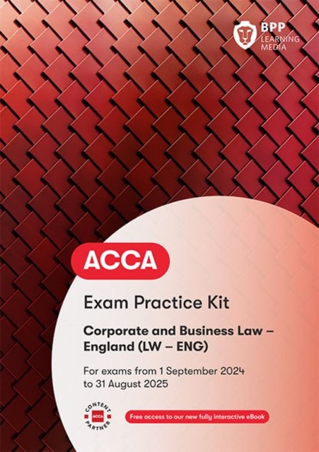 ACCA Corporate and Business Law (English): Exam Practice Kit - BPP Learning Media - Kirjat - BPP Learning Media - 9781035513413 - sunnuntai 17. maaliskuuta 2024