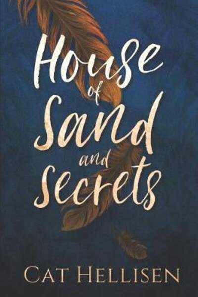 Cover for Cat Hellisen · House of Sand and Secrets (Pocketbok) (2019)