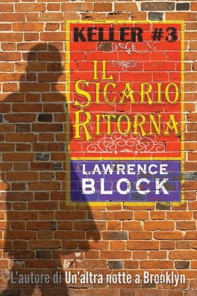 Cover for Lawrence Block · Il Sicario Ritorna (Paperback Book) (2019)