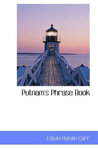 Cover for Edwin Hamlin Carr · Putnam's Phrase Book (Taschenbuch) (2009)