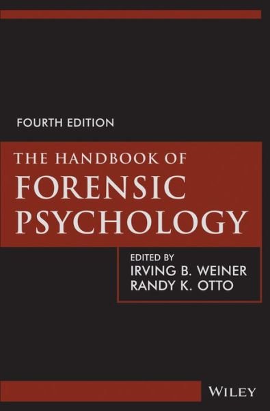 Cover for IB Weiner · The Handbook of Forensic Psychology (Hardcover bog) (2014)
