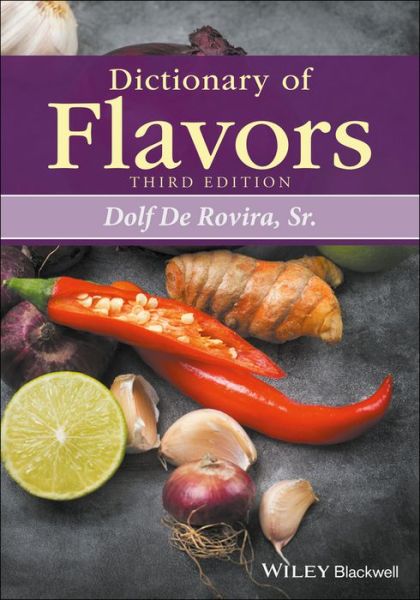 Cover for De Rovira, Dolf, Sr. (Flavor Dynamics, Inc.) · Dictionary of Flavors (Hardcover Book) (2017)