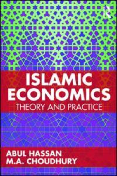 Cover for Abul Hassan · Islamic Economics: Theory and Practice (Hardcover Book) (2019)