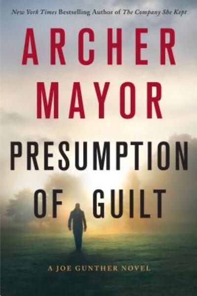 Cover for Archer Mayor · Presumption of Guilt A Joe Gunther Novel (Paperback Book) (2017)