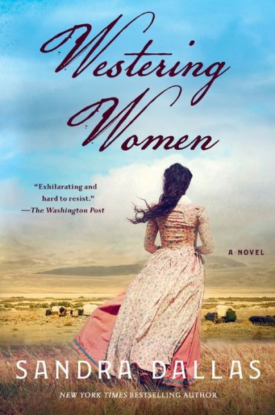 Cover for Sandra Dallas · Westering Women: A Novel (Paperback Book) (2021)