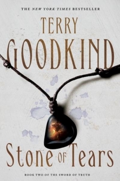 Cover for Terry Goodkind · Stone of Tears: Book Two of The Sword of Truth - Sword of Truth (Paperback Bog) (2022)