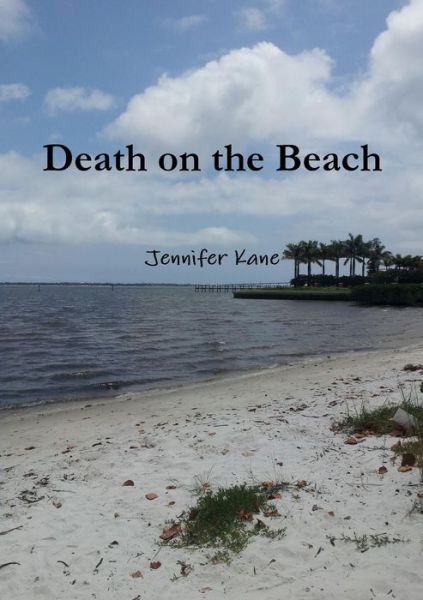 Cover for Jennifer Kane · Death on the Beach (Book) (2013)