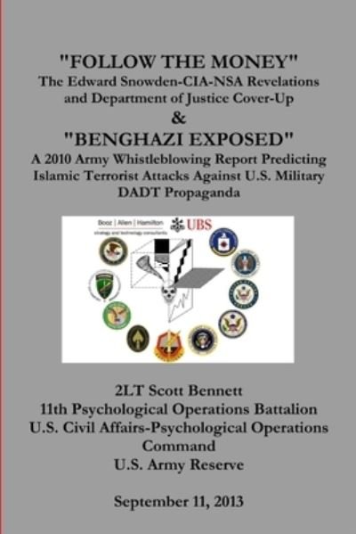 Cover for 2LT Scott Bennett 11th Psychological Operations Battalion · Follow the Money (Paperback Bog) (2014)