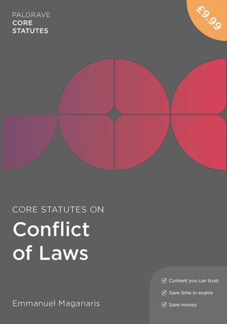 Core Statutes on Conflict of Laws - Hart Core Statutes - Maganaris, Emmanuel (Glasgow Caledonian University, Glasgow, UK) - Livres - Bloomsbury Publishing PLC - 9781352003413 - 31 juillet 2018