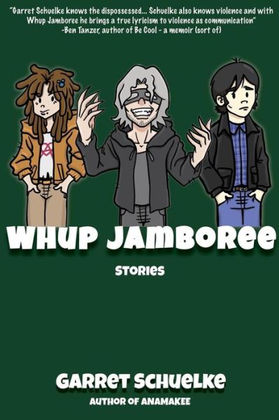 Cover for Garret Schuelke · Whup Jamboree (Paperback Book) (2017)