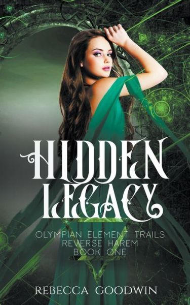 Cover for Rebecca Goodwin · Hidden Legacy (Paperback Book) (2020)