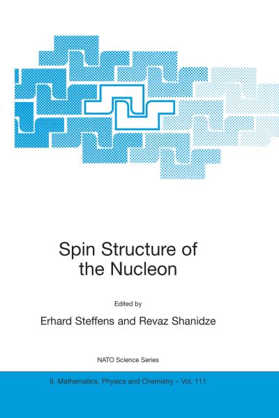 Cover for Erhard Steffens · Spin Structure of the Nucleon - NATO Science Series II (Pocketbok) [Softcover reprint of the original 1st ed. 2003 edition] (2003)