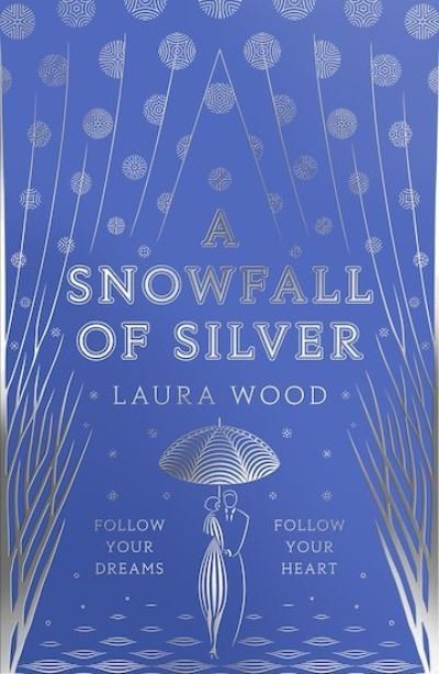 Cover for Laura Wood · A Snowfall of Silver (Pocketbok) (2020)