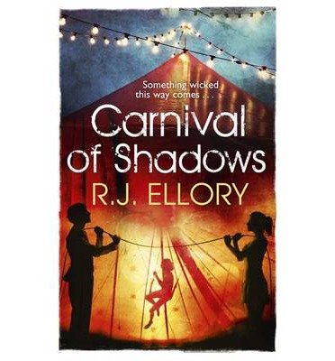 Cover for R.J. Ellory · Carnival of Shadows (Taschenbuch) (2014)