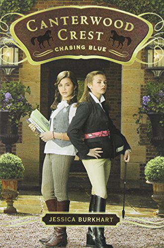 Cover for Jessica Burkhart · Chasing Blue (Canterwood Crest #2) (Paperback Book) (2009)