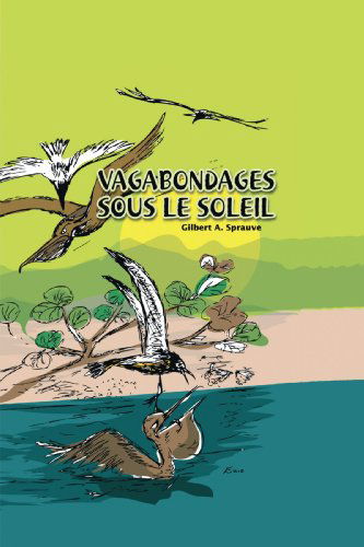 Cover for Gilbert A. Sprauve · Vagabondages Sous Le Soleil (Paperback Book) (2007)