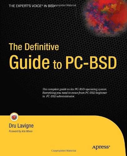 Cover for Dru Lavigne · The Definitive Guide to PC-BSD: Frugal Unix for Power Users (Pocketbok) [1st edition] (2010)