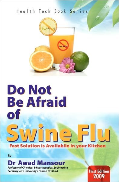 Cover for Awad Mansour · Do Not Be Afraid of Swine Flu (Paperback Book) (2009)